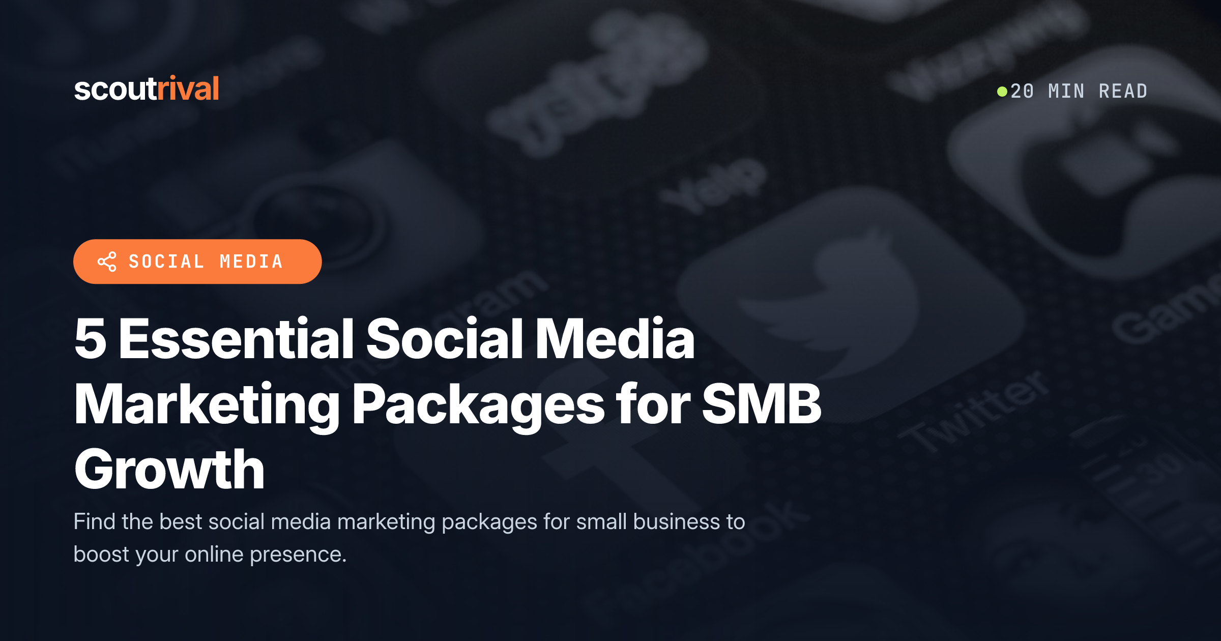 5 Essential Social Media Marketing Packages for SMB Growth — cover